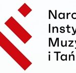 Program Wydawniczy prowadzony przez Narodowy Instytut Muzyki i Tańca - zakończenie przyjmowania wniosków