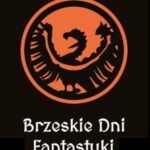 Brzeskie Dni Fantastyki (7-9.08.2026)